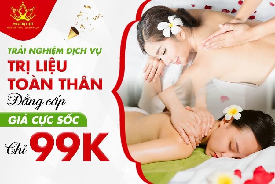 Trải nghiệm các dịch vụ đẳng cấp tại Vua Trị Liệu